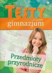 Próbne testy na koniec gimnazjum - Przedmioty.... Autor: Kieś-Kokocińska Katarzyna. Dadada.pl Okładka książki Próbne testy na koniec gimnazjum - Przedmioty...