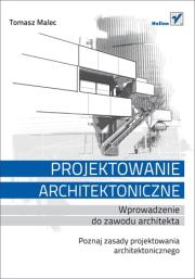 Okładka książki Projektowanie architektoniczne. Wprowadzenie...
