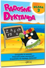 Radosne dyktanda - klasa 3 GREG. Autor: Marta Kurdziel. Dadada.pl Okładka książki Radosne dyktanda - klasa 3 GREG