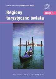 Regiony turystyczne świata. T.1 Europa. Autor: Red. nauk. Włodzimierz Kurek. Dadada.pl Okładka książki Regiony turystyczne świata. T.1 Europa