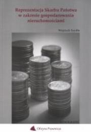 Okładka książki Reprezentacja Skarbu Państwa w zakresie gospodarowania nieruchomościami