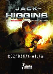 Rozpoznać wilka. Autor: Higgins Jack. Dadada.pl Okładka książki Rozpoznać wilka