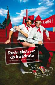 Ruski ekstrem do kwadratu  . Autor: Reitschuster Boris. Dadada.pl Okładka książki Ruski ekstrem do kwadratu