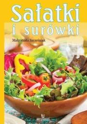 Sałatki i surówki BR ARYSTOTELES. Autor: Szcześniak Małgorzata. Dadada.pl Okładka książki Sałatki i surówki BR ARYSTOTELES