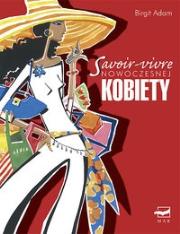 Okładka książki Savoir-vivre nowoczesnej kobiety