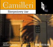 Sierpniowy żar - Audiobook. Autor: Camilleri Andrea. Dadada.pl Okładka książki Sierpniowy żar - Audiobook