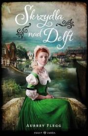 Okładka książki Skrzydła nad Delft