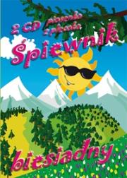 Okładka książki Śpiewnik biesiadny 1. Piosenki z plecaka - Audiobook