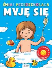 Świat przedszkolaka. Myję się. Autor: Opracowanie zbiorowe. Dadada.pl Okładka książki Świat przedszkolaka. Myję się