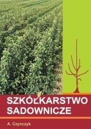 Okładka książki Szkółkarstwo sadownicze