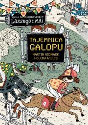 Tajemnica galopu. Autor: Martin Widmark. Dadada.pl Okładka książki Tajemnica galopu