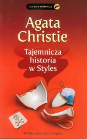 Tajemnicza historia w Styles. Autor: Agatha Christie. Dadada.pl Okładka książki Tajemnicza historia w Styles