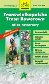 Okładka książki Transwielkopolska Trasa Rowerowa atlas rowerowy 1:75 000