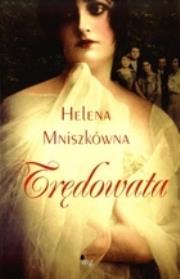 TREDOWATA-MG. Autor: Mniszkówna Helena. Dadada.pl Okładka książki TREDOWATA-MG