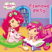 Truskawkowe Ciastko. Piżamowe party. Autor: Opracowanie zbiorowe. Dadada.pl Okładka książki Truskawkowe Ciastko. Piżamowe party