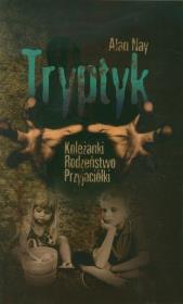 Okładka książki Tryptyk- Alan Nay