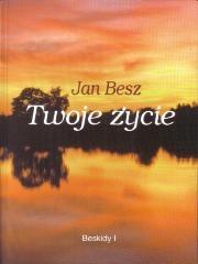 Twoje życie. Autor: Janusz L. Dobesz. Dadada.pl Okładka książki Twoje życie