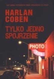 Okładka książki Tylko jedno spojrzenie (promocja)