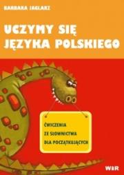 Okładka książki Uczymy się języka polskiego - ćwiczenia ze słownictwa dla początkujących