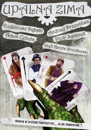 Upalna zima. Autor: Andrzej Drzewiński, Dębski Eugeniusz, Adam Cebula. Dadada.pl Okładka książki Upalna zima
