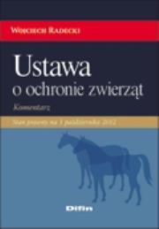 Okładka książki Ustawa o ochronie zwierząt Komentarz