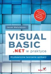 Okładka książki Visual Basic .NET w praktyce. Błyskawiczne...