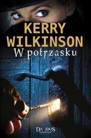 W Potrzasku. Autor: Wilkinson Kerry. Dadada.pl Okładka książki W Potrzasku