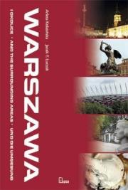 Warszawa i okolice. Album pol - ang - niem. Autor: Arleta Kolasińska, Łuczak Jacek Y.. Dadada.pl Okładka książki Warszawa i okolice. Album pol - ang - niem