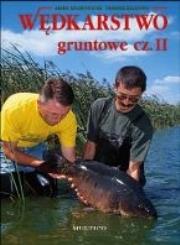 Okładka książki Wędkarstwo gruntowe część 2