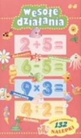 Okładka książki Wesołe działania. Dodawanie, odejmowanie, mnożenie, dzielenie