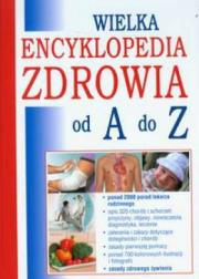 Okładka książki Wielka encyklopedia zdrowia od A do Z LITERAT