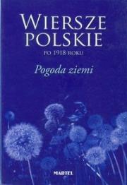 Okładka książki Wiersze polskie po 1918 roku Pogoda ziemi