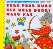 Wierszyki Tere fere kuku Ele mele dudki. Autor: Opracowanie zbiorowe. Dadada.pl Okładka książki Wierszyki Tere fere kuku Ele mele dudki