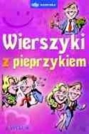 Wierszyki z pieprzykiem. Autor: Strukowska Dorota. Dadada.pl Okładka książki Wierszyki z pieprzykiem
