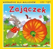 Wierszyki Zajączek. Autor: Sikorska Paulina. Dadada.pl Okładka książki Wierszyki Zajączek