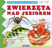 Wierszyki Zwierzęta nad jeziorem. Autor: Paruszewska Joanna, Stocka Katarzyna. Dadada.pl Okładka książki Wierszyki Zwierzęta nad jeziorem