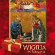 Okładka książki Wigilia w rodzinie. Książka z płytą