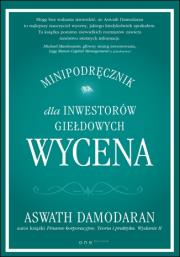 Okładka książki Wycena. Minipodręcznik dla inwestorów giełdowych