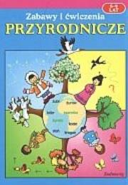 Zabawy i ćwiczenia przyrodnicze 6-9 lat. Autor: Uhma Katarzyna. Dadada.pl Okładka książki Zabawy i ćwiczenia przyrodnicze 6-9 lat