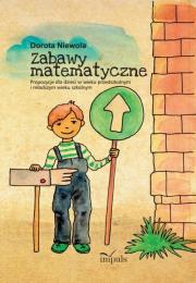 Zabawy matematyczne. Autor: Niewola Dorota. Dadada.pl Okładka książki Zabawy matematyczne