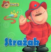 Zawody. Strażak. Autor: praca zbiorowa. Dadada.pl Okładka książki Zawody. Strażak