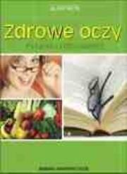 Okładka książki Zdrowe oczy. Pytania i odpowiedzi