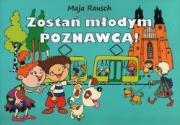 Okładka książki Zostań młodym poznawcą