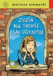 Zuzia na tropie Makusynów TW. Autor: Mariusz Niemycki. Dadada.pl Okładka książki Zuzia na tropie Makusynów TW
