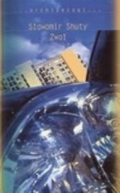 Zwał. Autor: Shuty Sławomir. Dadada.pl Okładka książki Zwał