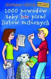 Okładka książki 1000 powodów, żeby nie pisać listów miłosnych (promocja)