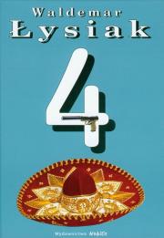 4 - Waldemar Łysiak tw. Autor: Waldemar Łysiak. Dadada.pl Okładka książki 4 - Waldemar Łysiak tw