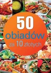 50 obiadów za 10 złotych SBM. Autor: Marta Szydłowska. Dadada.pl Okładka książki 50 obiadów za 10 złotych SBM