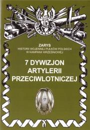 7 dywizjon artylerii przeciwlotniczej. Autor: Dymek Przemysław. Dadada.pl Okładka książki 7 dywizjon artylerii przeciwlotniczej