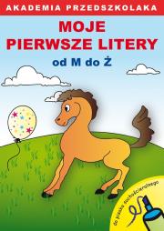 Akademia przedszkolaka. Moje pierwsze litery od M. Autor: Guzowska Beata, Stelter Paweł. Dadada.pl Okładka książki Akademia przedszkolaka. Moje pierwsze litery od M